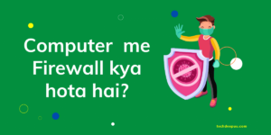 Computer me firewall kya hai